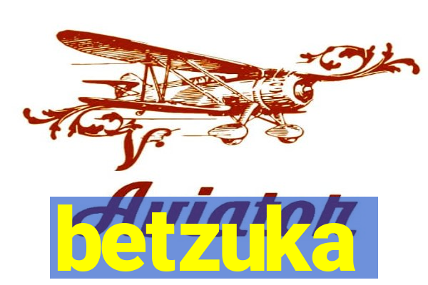 betzuka