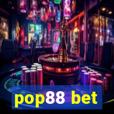 pop88 bet