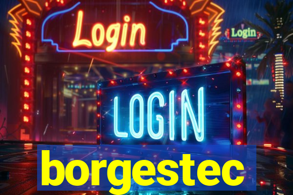 borgestec