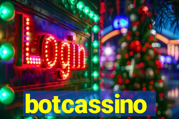 botcassino