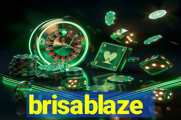 brisablaze