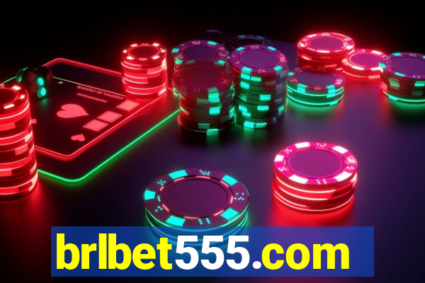 brlbet555.com