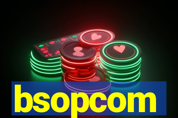 bsopcom