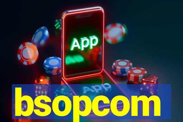 bsopcom