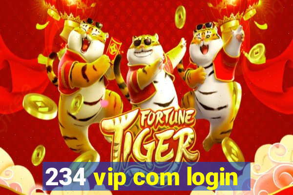 234 vip com login