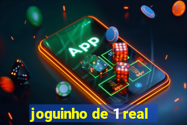 joguinho de 1 real