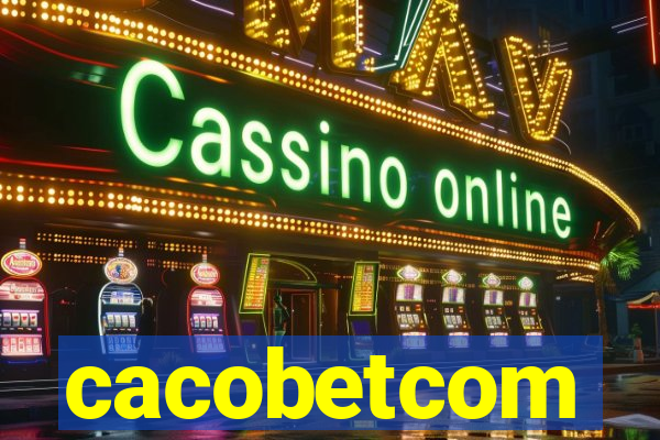 cacobetcom