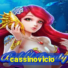 cassinovicio