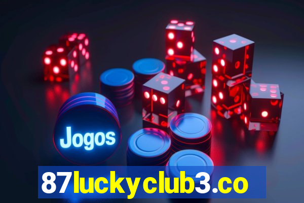 87luckyclub3.com