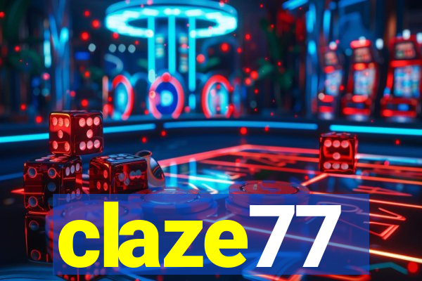 claze77