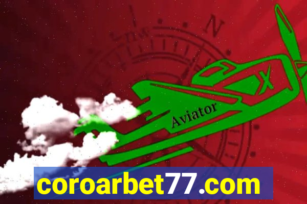 coroarbet77.com