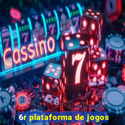 6r plataforma de jogos