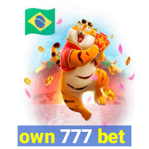 own 777 bet