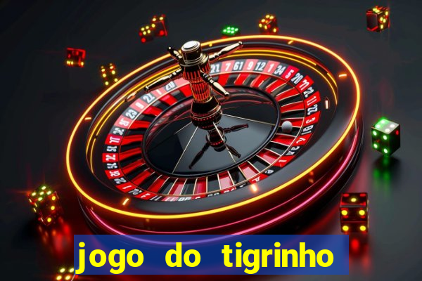 jogo do tigrinho que está pagando agora