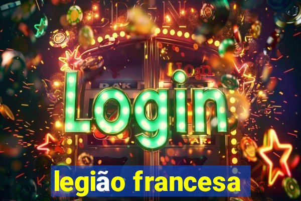 legião francesa