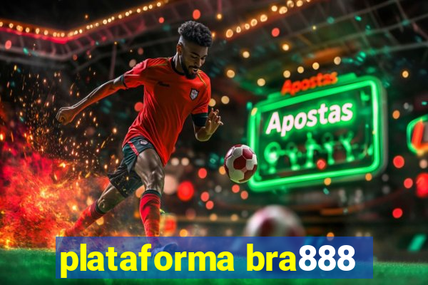 plataforma bra888