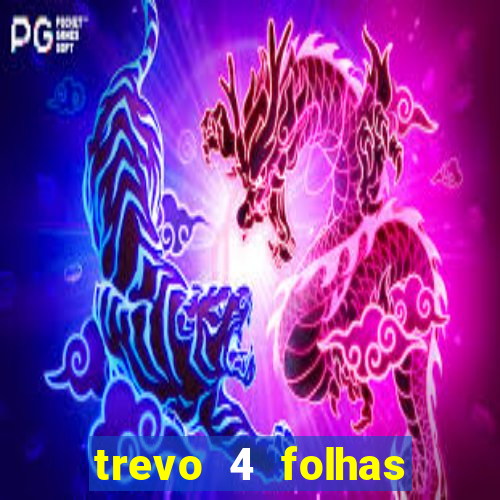 trevo 4 folhas significado espiritual