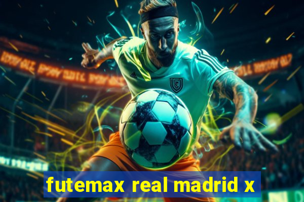 futemax real madrid x