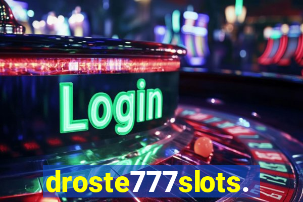 droste777slots.com