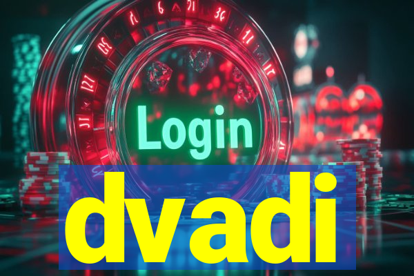 dvadi