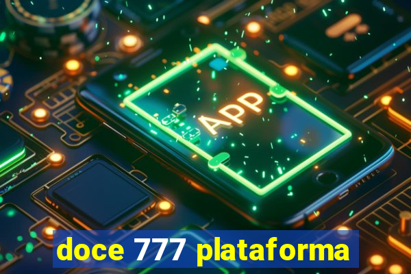 doce 777 plataforma