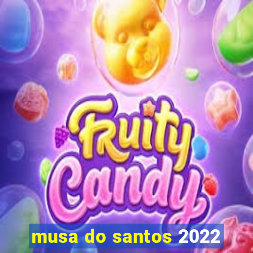 musa do santos 2022