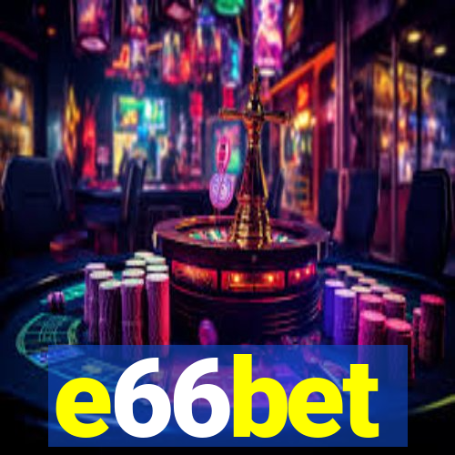 e66bet