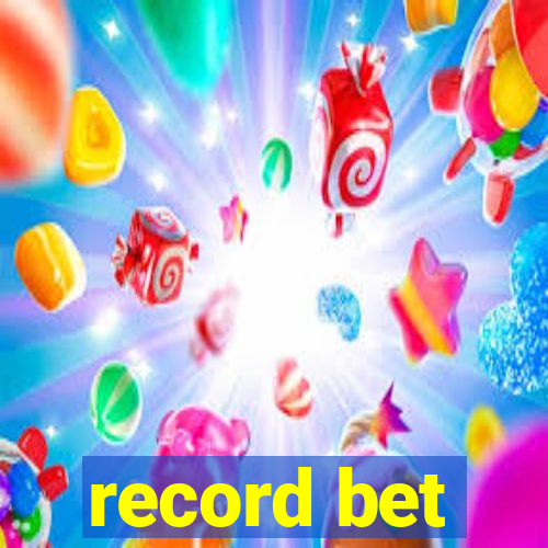 record bet