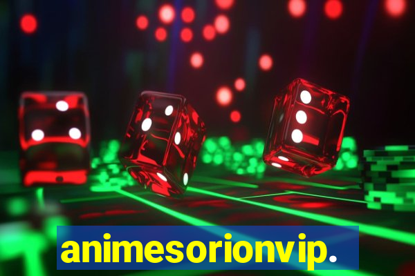 animesorionvip.net