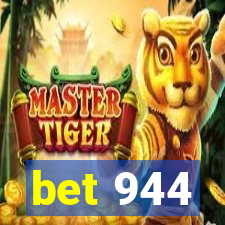 bet 944