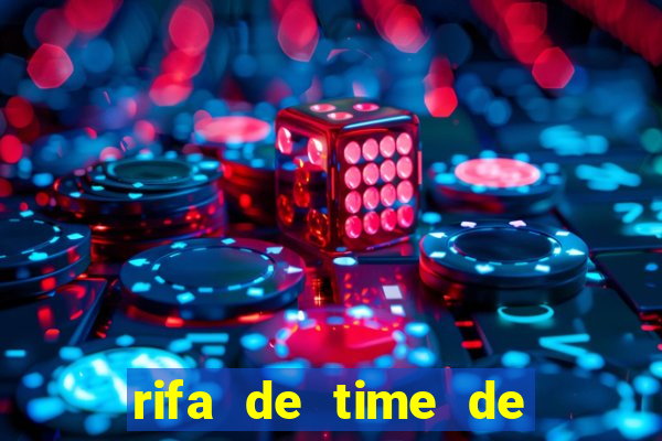 rifa de time de futebol qual sai mais