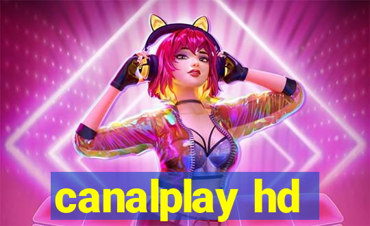 canalplay hd