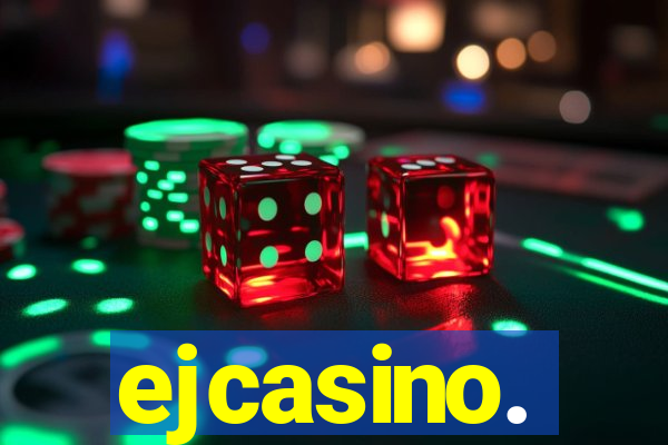 ejcasino.