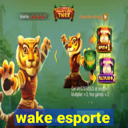 wake esporte