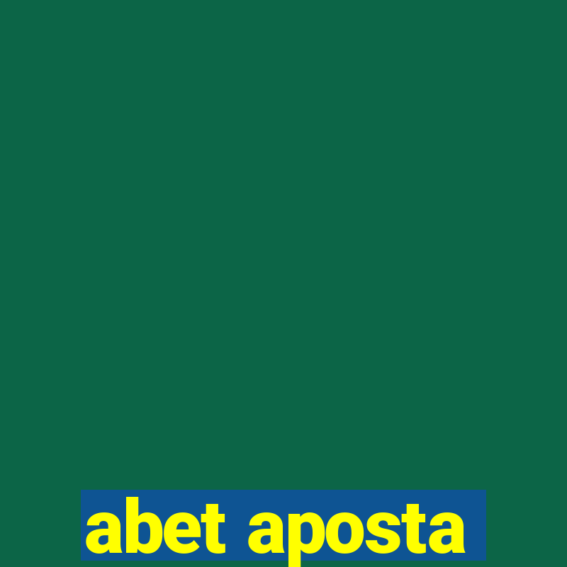 abet aposta