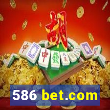 586 bet.com