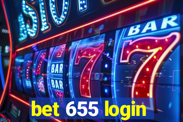 bet 655 login