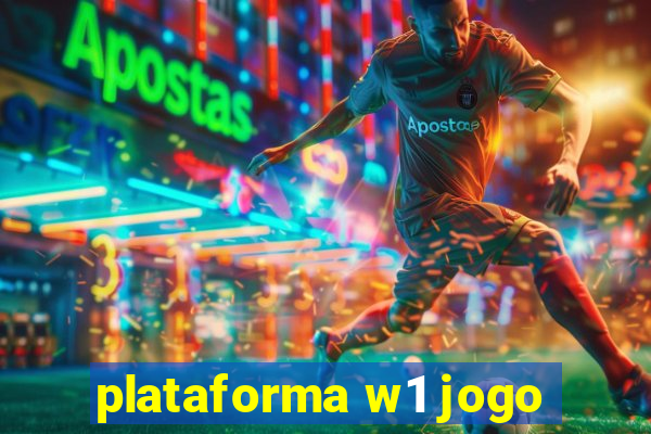 plataforma w1 jogo