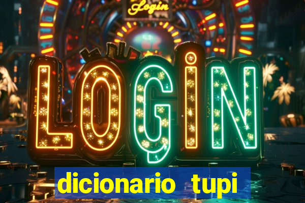 dicionario tupi guarani on line