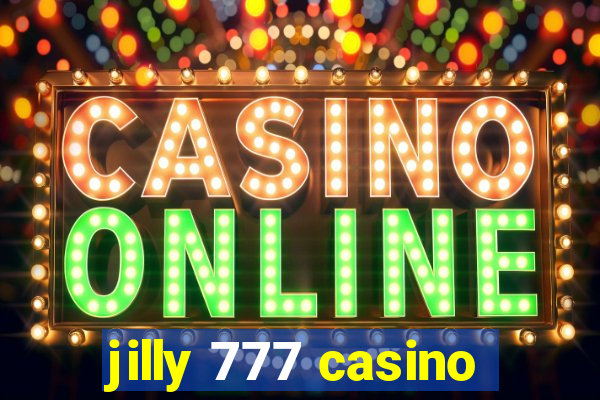 jilly 777 casino