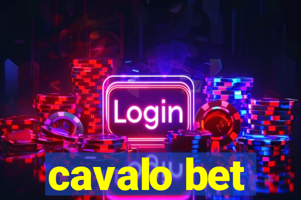 cavalo bet