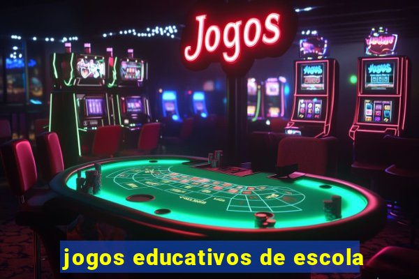 jogos educativos de escola