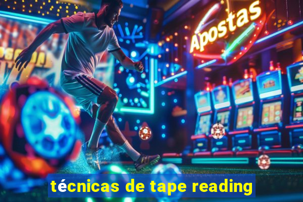 técnicas de tape reading