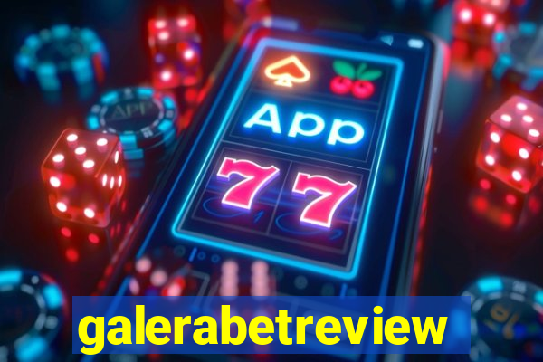 galerabetreview