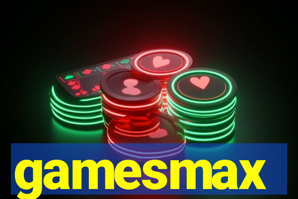 gamesmax