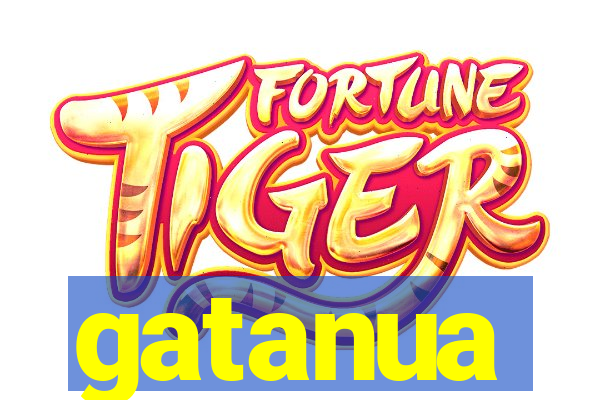 gatanua