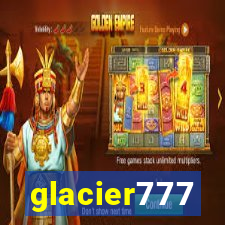 glacier777