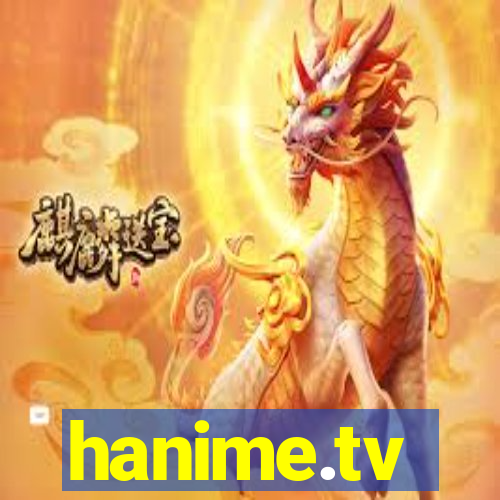 hanime.tv