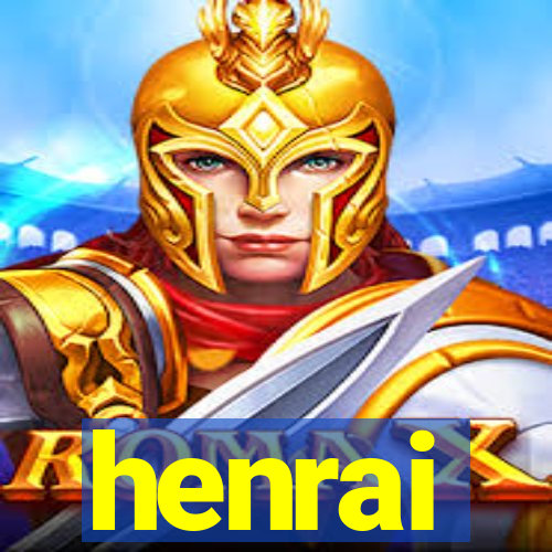 henrai