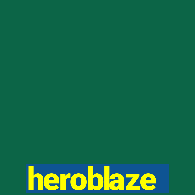 heroblaze